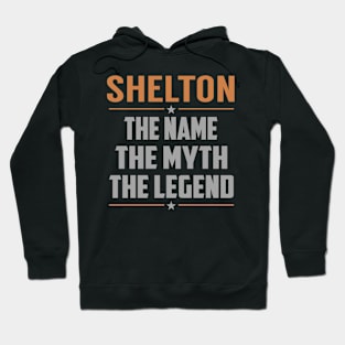 SHELTON The Name The Myth The Legend Hoodie